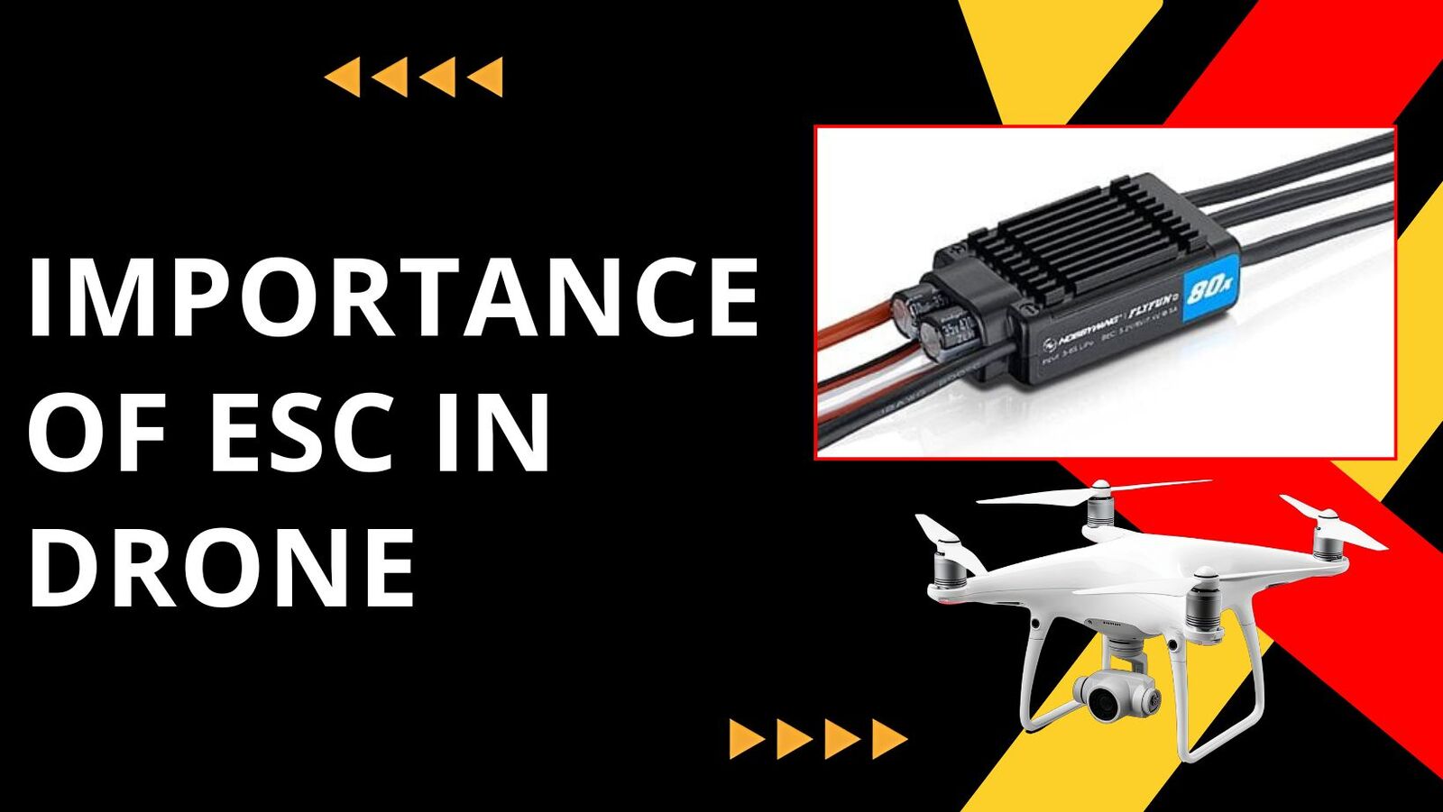 Importance of ESC in Drone Importance of ESC in Drone