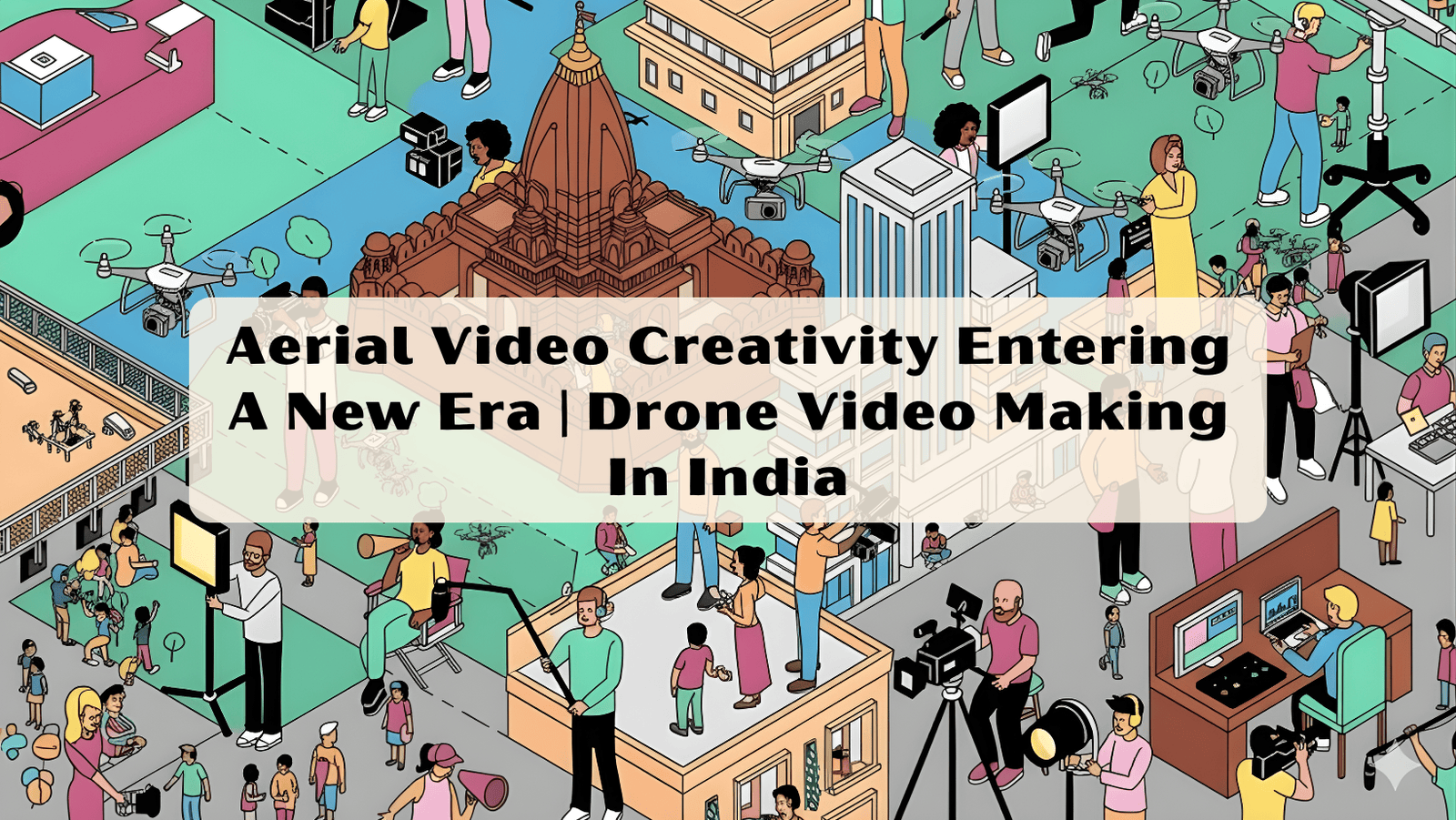 Aerial Video Creativity Entering a New Era