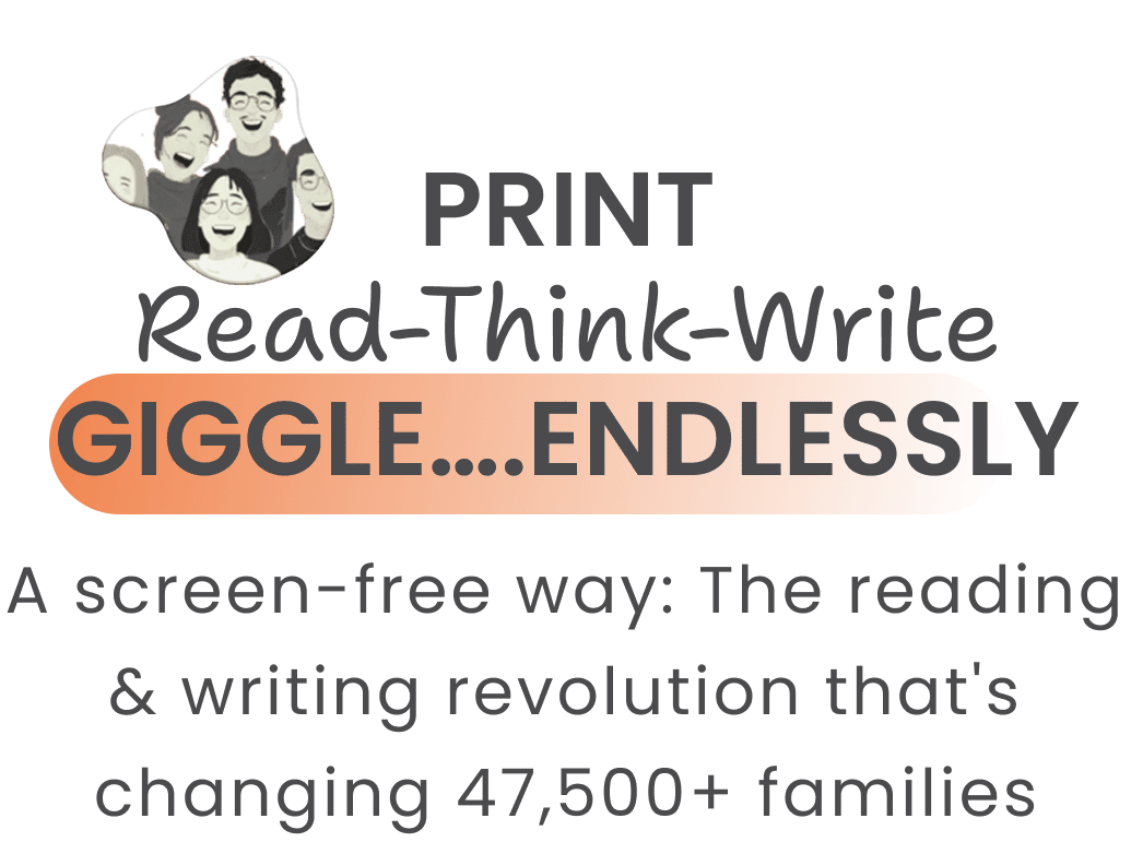 PRINT Read-Think-Write  GIGGLE….ENDLESSLY