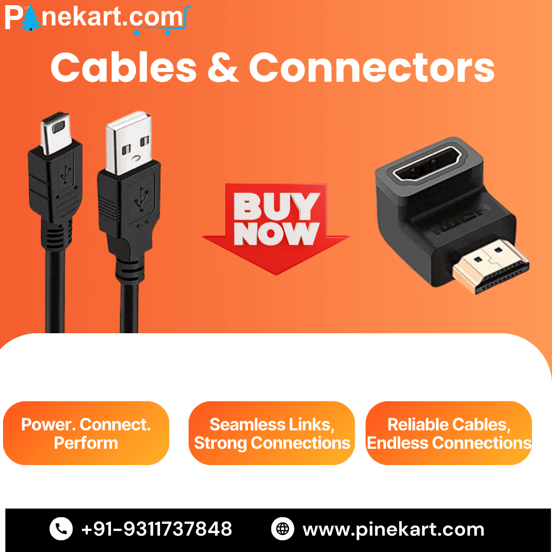 Cables & Connectors from Pinekart featuring USB and HDMI connectors with Buy Now option and tagline Power. Connect. Perform. Cables & Connectors from Pinekart featuring USB and HDMI connectors with Buy Now option and tagline Power. Connect. Perform.