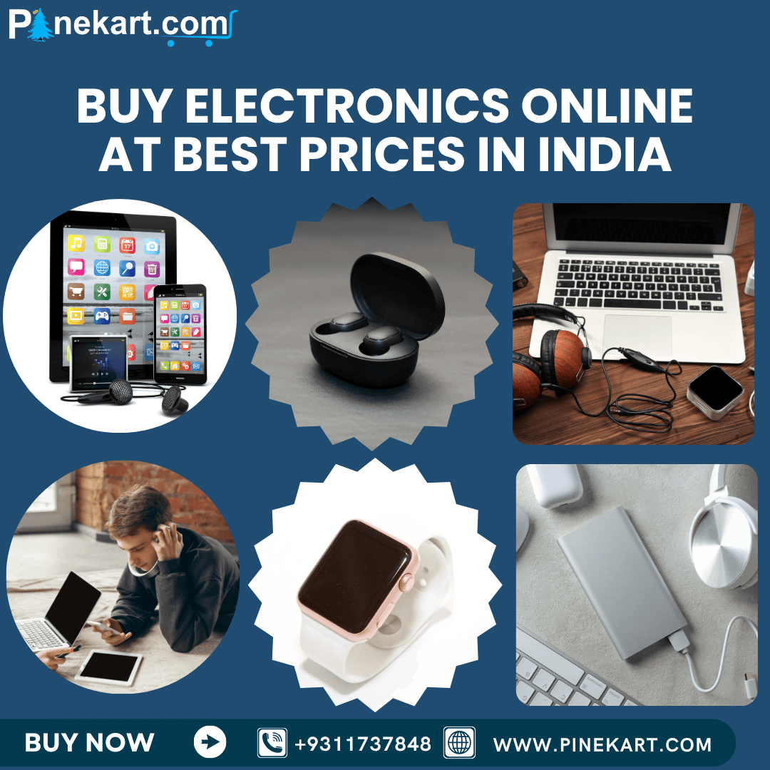 Buy genuine electronics online in India at affordable prices – Pinekart offers fast delivery and trusted brands