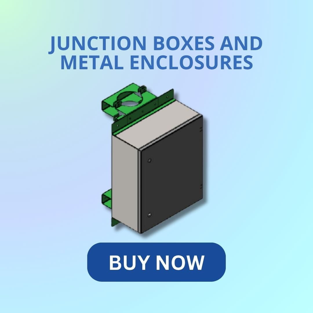 Junction Boxes and Metal Enclosures