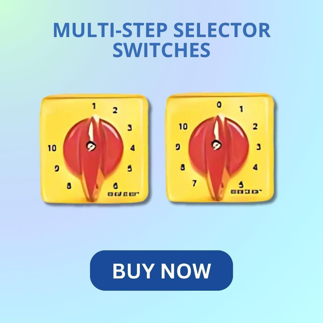 Multi-Step Selector Switches