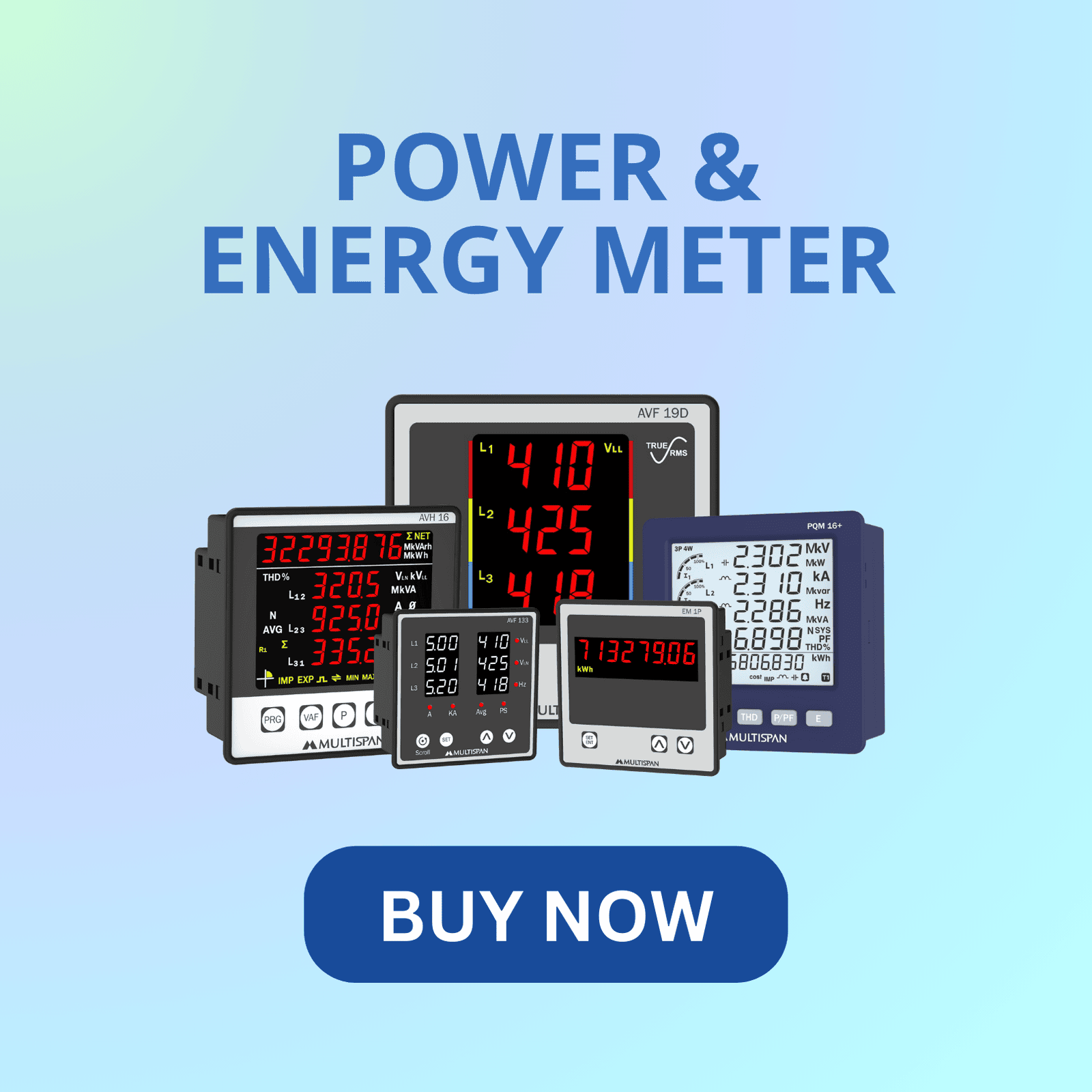Multispan power and energy meter for accurate electrical monitoring Multispan power and energy meter for accurate electrical monitoring