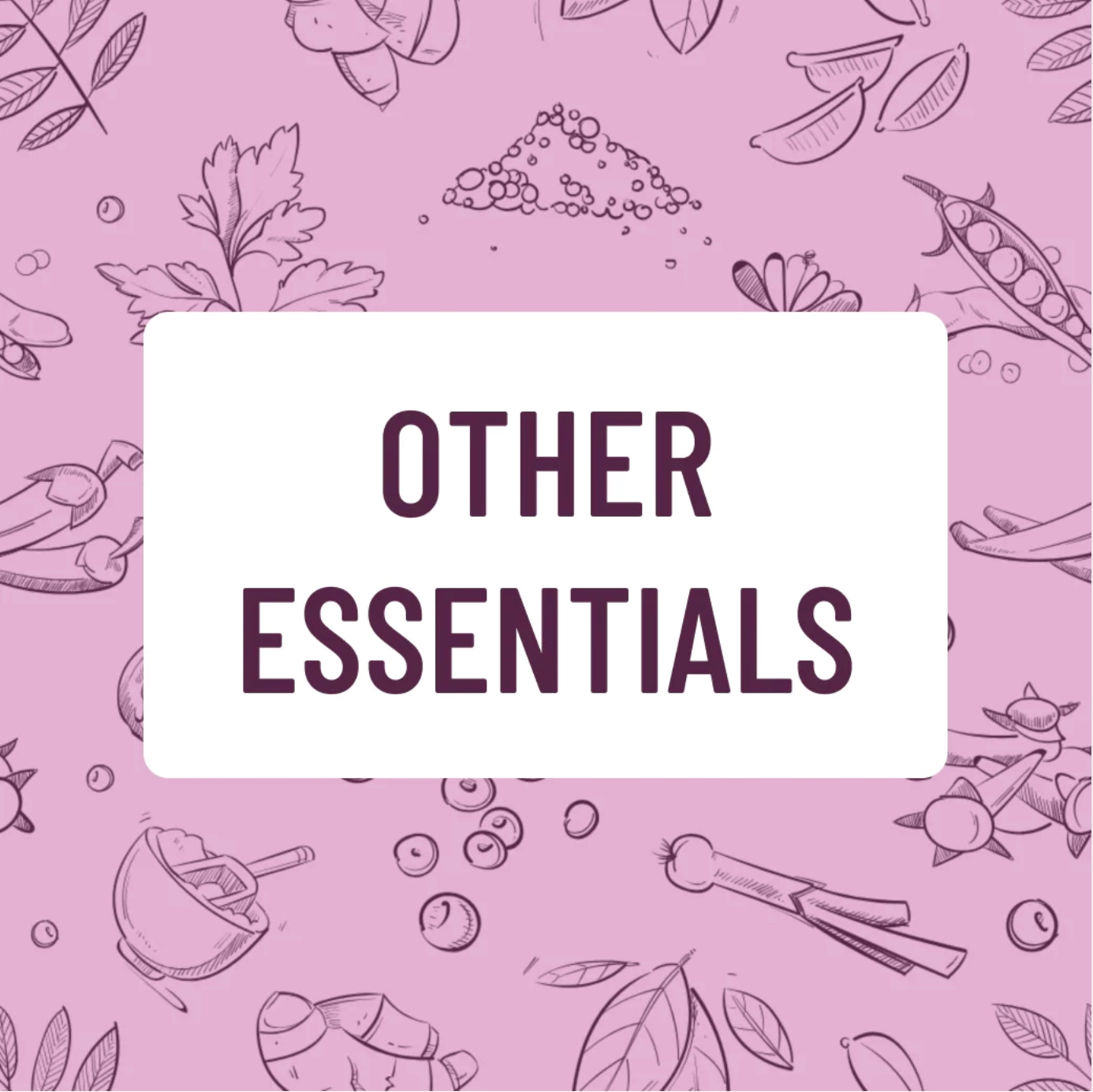 Other Essentials Other Essentials