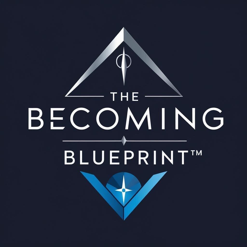 The Becoming Blueprint