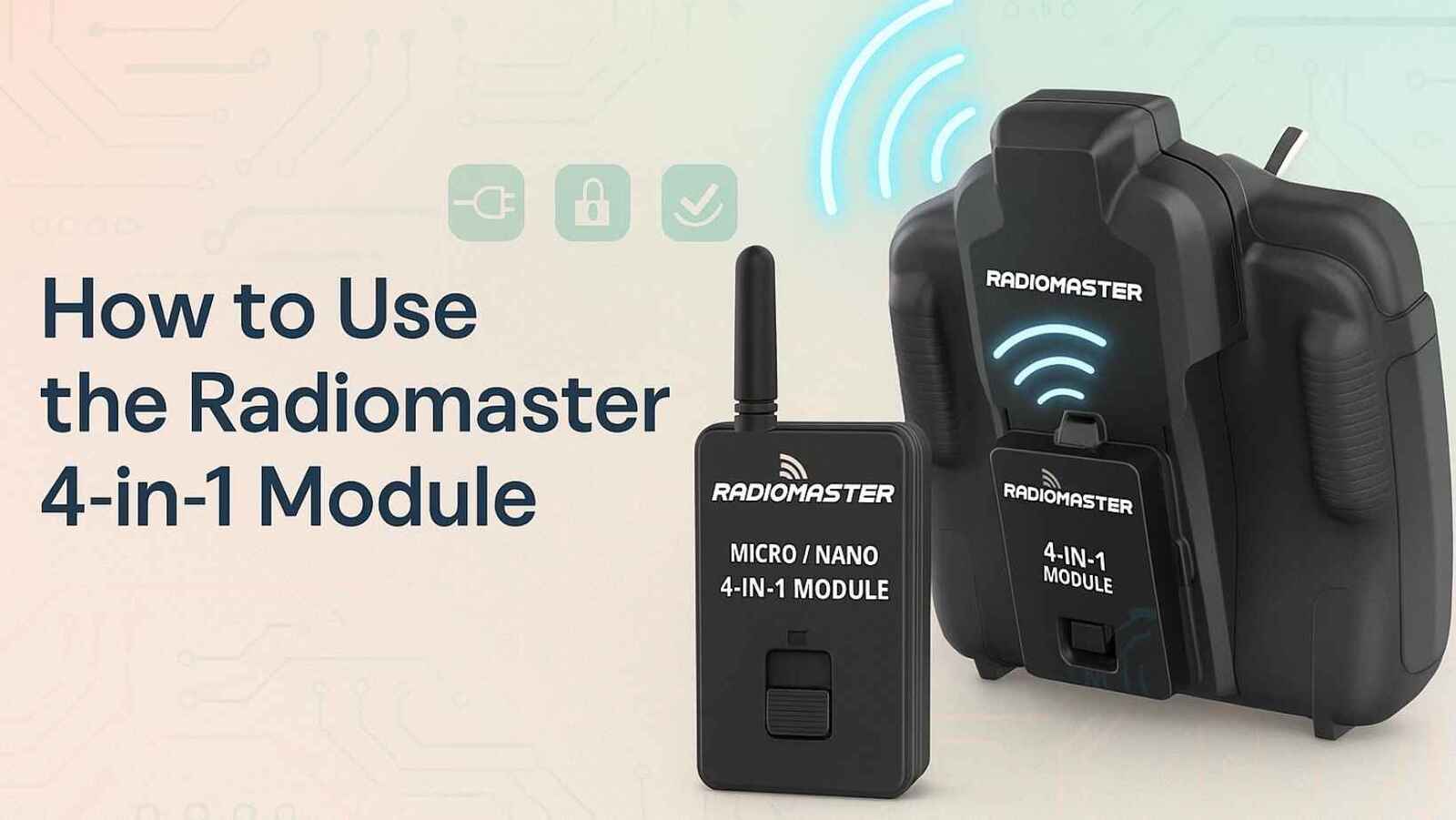How to use radiomaster 4-in-1 module 