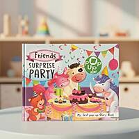Friends Surprise Party - Pop up Story Book Friends Surprise Party - Pop up Story Book