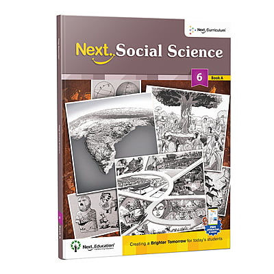 Next Social Science_Level-6_Book-A Next Social Science_Level-6_Book-A