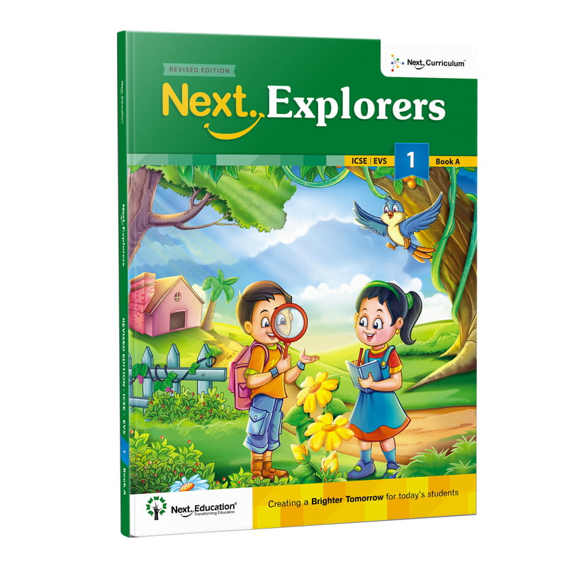 ICSE - Next Explorers - Level 1 - Book A - Revised Edition ICSE - Next Explorers - Level 1 - Book A - Revised Edition