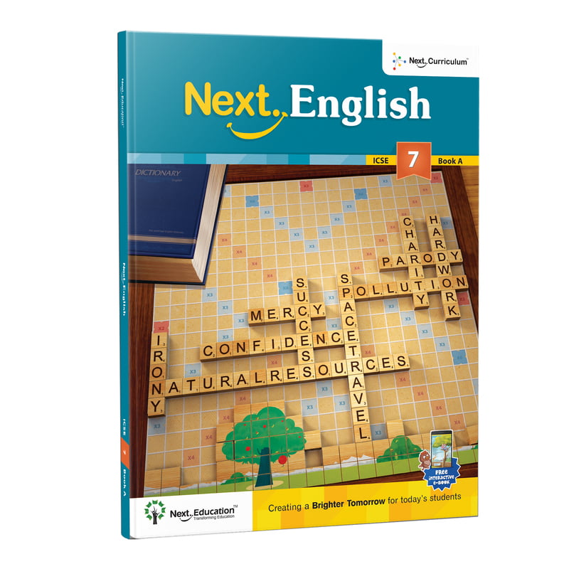 Next English ICSE Textbook for 7th class / Level 7 Book A - Secondary School Next English ICSE Textbook for 7th class / Level 7 Book A - Secondary School