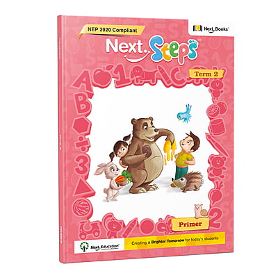 Next Steps - Primer - Term 1 To 3 With Activity Book - Nep 2020 Compliant
