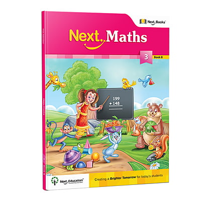 Next Maths - Secondary School CBSEText book for class 3 Book B Next Maths - Secondary School CBSEText book for class 3 Book B