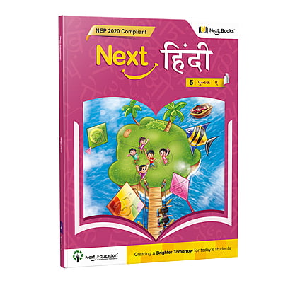 Next Hindi 5 - Book A - NEP 2020 Compliant Next Hindi 5 - Book A - NEP 2020 Compliant