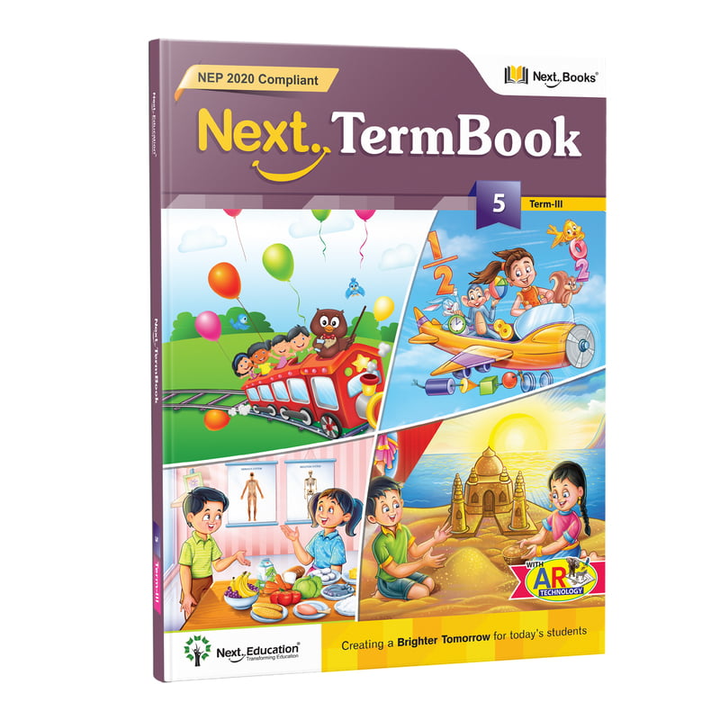 Next Termbook Term III, Level 5 - NEP Edition | CBSE Class 5 Term Book (English, Mathematics, EVS,Science, Social Studies and General Knowledge) Next Termbook Term III, Level 5 - NEP Edition | CBSE Class 5 Term Book (English, Mathematics, EVS,Science, Social Studies and General Knowledge)
