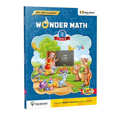 Wonder Maths Class 3 book B - NEP Edition | CBSE Maths Textbook for Class 3 Book B by Next Education Wonder Maths Class 3 book B - NEP Edition | CBSE Maths Textbook for Class 3 Book B by Next Education