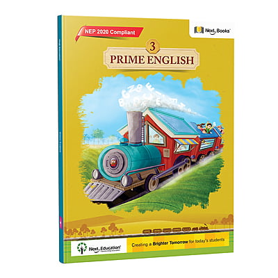 Prime English 3 - NEP Edition | Next Education CBSE Class 3 English Book (Grammar, Story, Language) Prime English 3 - NEP Edition | Next Education CBSE Class 3 English Book (Grammar, Story, Language)