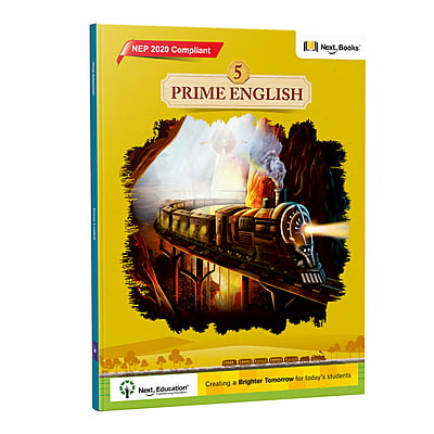Prime English 5 - NEP Edition | Next Education CBSE Class 5 English Book (Grammar, Story, Language) Prime English 5 - NEP Edition | Next Education CBSE Class 5 English Book (Grammar, Story, Language)