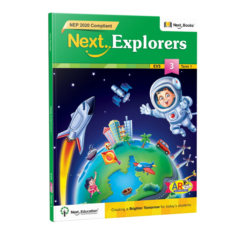 Next Explorer class 3 Term 1 - NEP Edition | CBSE EVS Term 1 Book for Class 3 Next Explorer class 3 Term 1 - NEP Edition | CBSE EVS Term 1 Book for Class 3