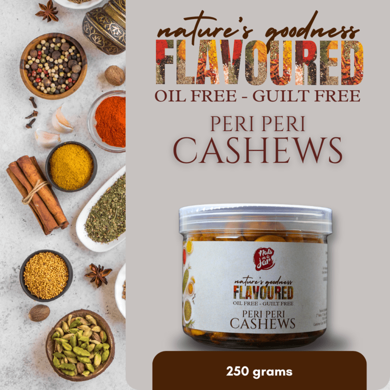 Oil Free Flavoured Peri Peri Cashews 250 Grams Oil Free Flavoured Peri Peri Cashews 250 Grams
