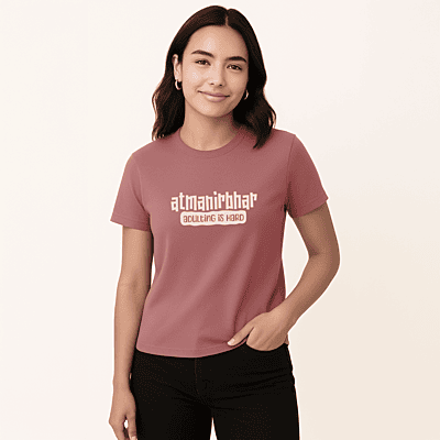 Atmanirbhar Women Graphic T-shirt | Dusty Rose