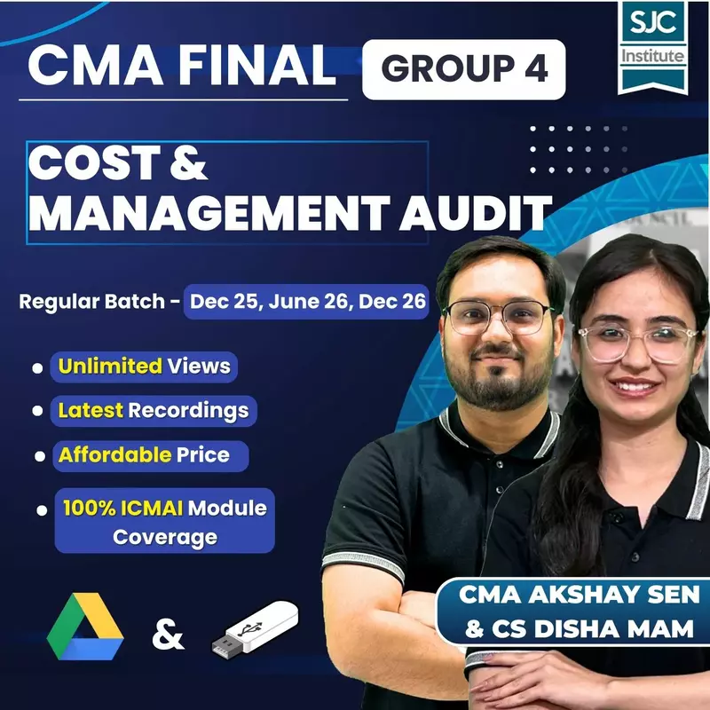 CMA Final Cost & Management Audit (Group 4) By CMA Akshay Sen & CS Disha Mam CMA Final Cost & Management Audit (Group 4) By CMA Akshay Sen & CS Disha Mam