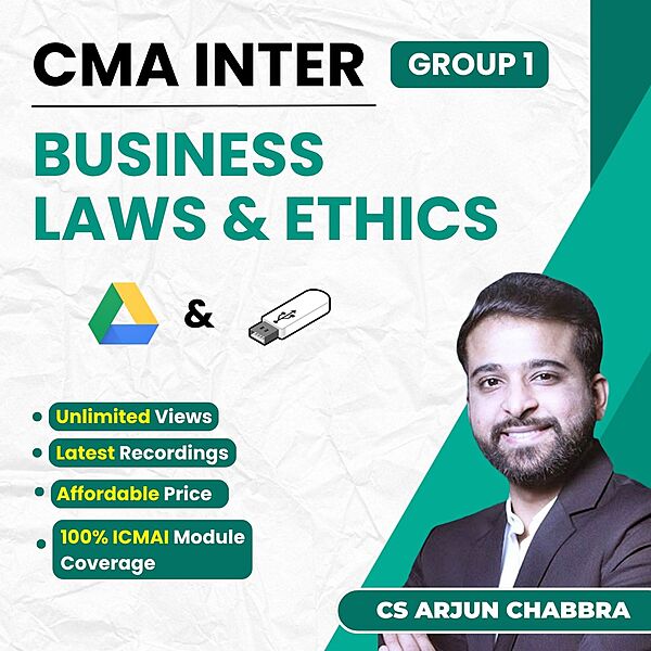 CMA Inter Business Laws and Ethics (Group 1) By CS Arjun Chhabra CMA Inter Business Laws and Ethics (Group 1) By CS Arjun Chhabra