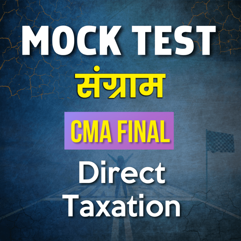 CMA Final DT (Paper 15) - Mock Test CMA Final DT (Paper 15) - Mock Test