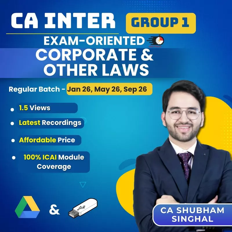 CA Inter Corporate and Other Laws (Group 1) - (Exam Oriented) By CA Shubham Singhal CA Inter Corporate and Other Laws (Group 1) - (Exam Oriented) By CA Shubham Singhal