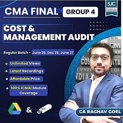 CMA Final Cost & Management Audit (Group 4) By CA Raghav Goel CMA Final Cost & Management Audit (Group 4) By CA Raghav Goel