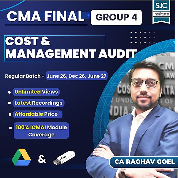 CMA Final Cost & Management Audit (Group 4) By CA Raghav Goel CMA Final Cost & Management Audit (Group 4) By CA Raghav Goel