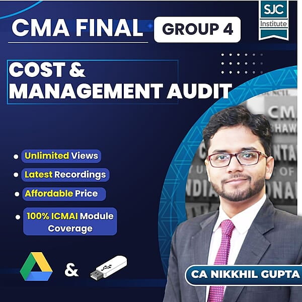 CMA Final Cost & Management Audit (Group 4) By CA Nikkhil Gupta CMA Final Cost & Management Audit (Group 4) By CA Nikkhil Gupta
