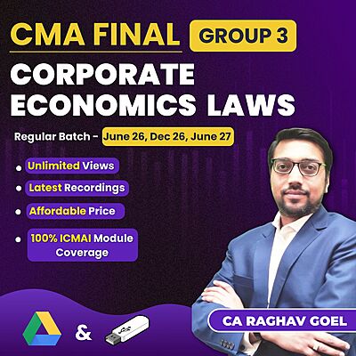 CMA Final Corporate Economic Laws (Group 3) By CA Raghav Goel