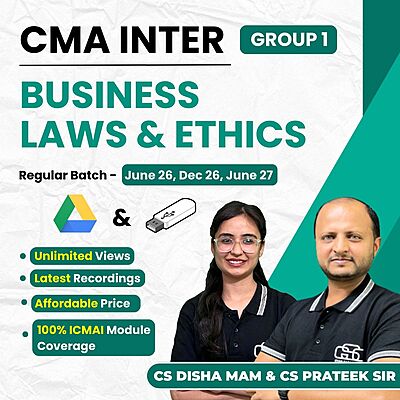 CMA Inter Business Laws and Ethics (Group 1) By CS Disha Mam & CS Prateek Sir