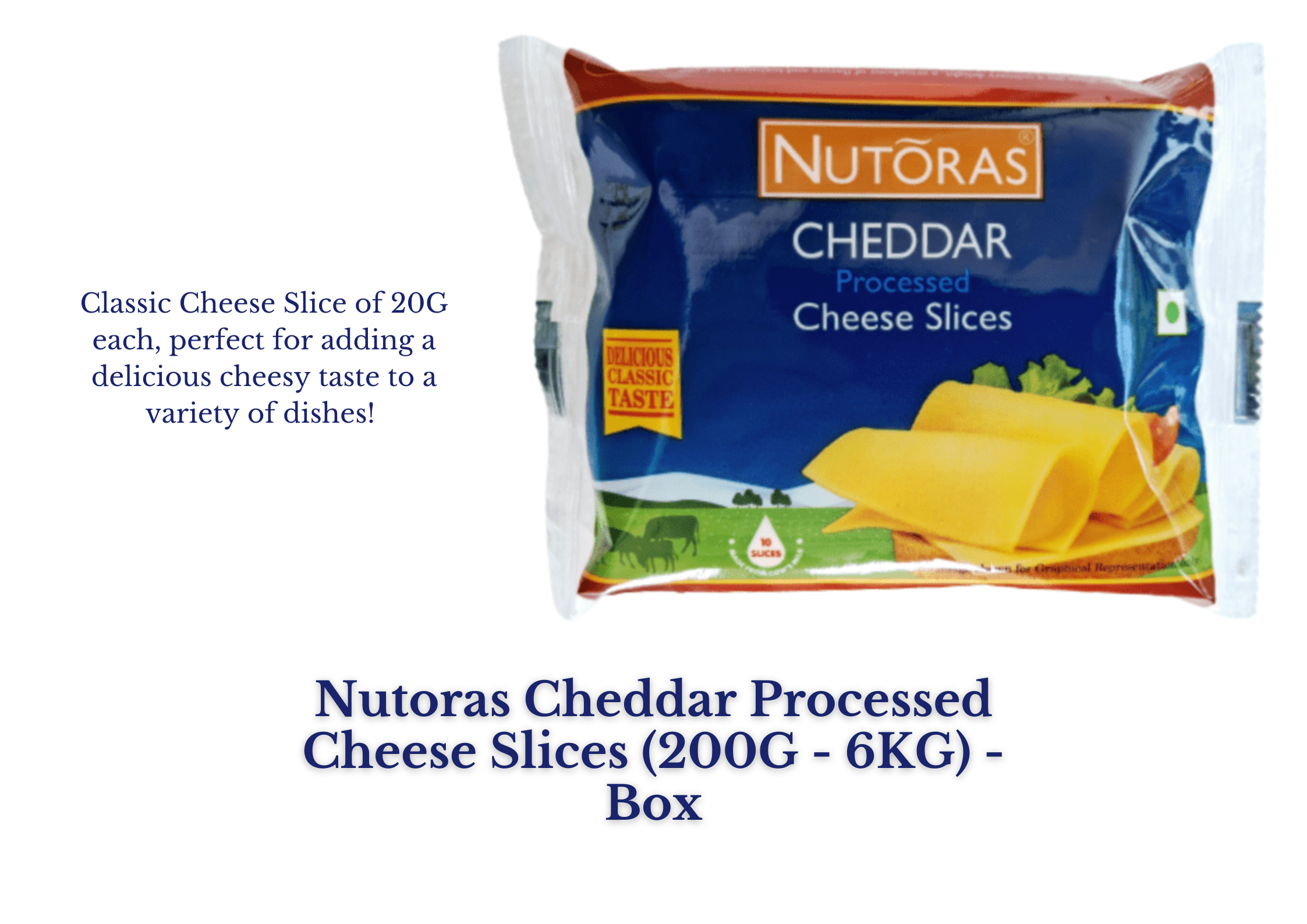 Nutoras Cheddar Processed Cheese IWS Slices (200G - 6KG)
