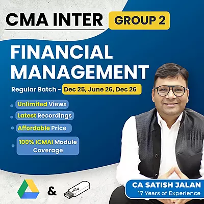 CMA Inter Financial Management (Group 2) By CA Satish Jalan