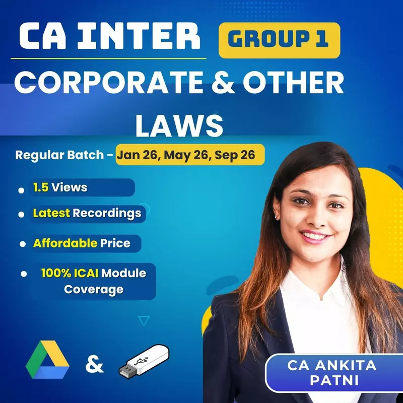 CA Inter Corporate & Other Laws (Group 1) By CA Ankita Patni