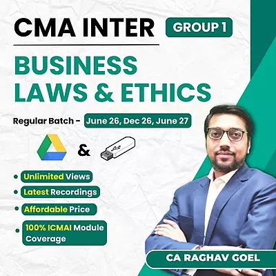 CMA Inter Business Laws and Ethics (Group 1) By CA Raghav Goel CMA Inter Business Laws and Ethics (Group 1) By CA Raghav Goel