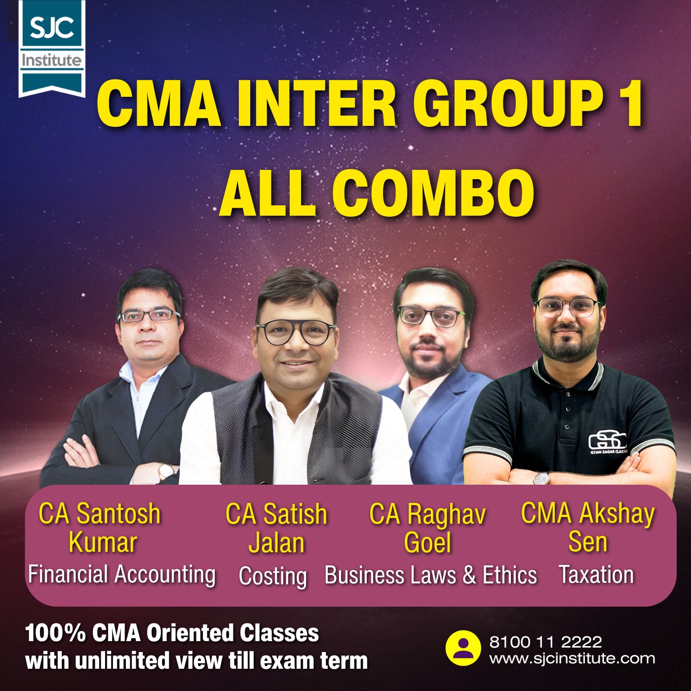 CMA Inter Group 1 All Combo (COST + BLE + TAX + FA) By CA Satish Jalan,CA Raghav Goel,CMA Akshay Sen, CA Santosh Kumar