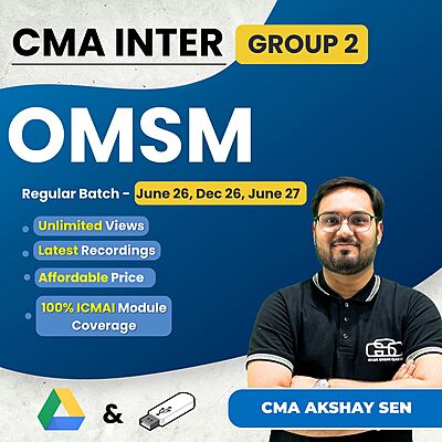 CMA Inter OM & SM (Group 2) By CMA Akshay Sen CMA Inter OM & SM (Group 2) By CMA Akshay Sen