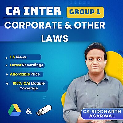 CA Inter Corporate & Other Laws (Group 1) by CA Siddharth Agarwal For Sep 26 Exams