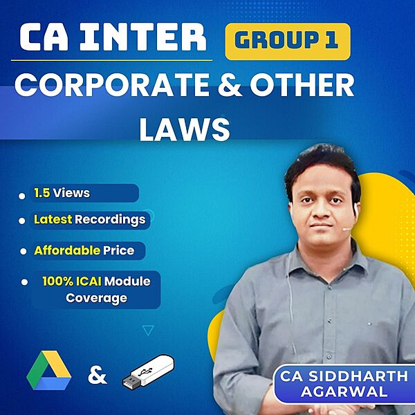 CA Inter Corporate & Other Laws (Group 1) by CA Siddharth Agarwal For Sep 26 Exams