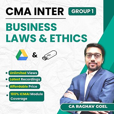 CMA Inter Business Laws and Ethics (Group 1) By CA Raghav Goel