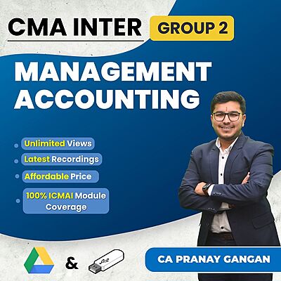 CMA Inter Management Accounting (Group 2) By CA Pranay Gangan