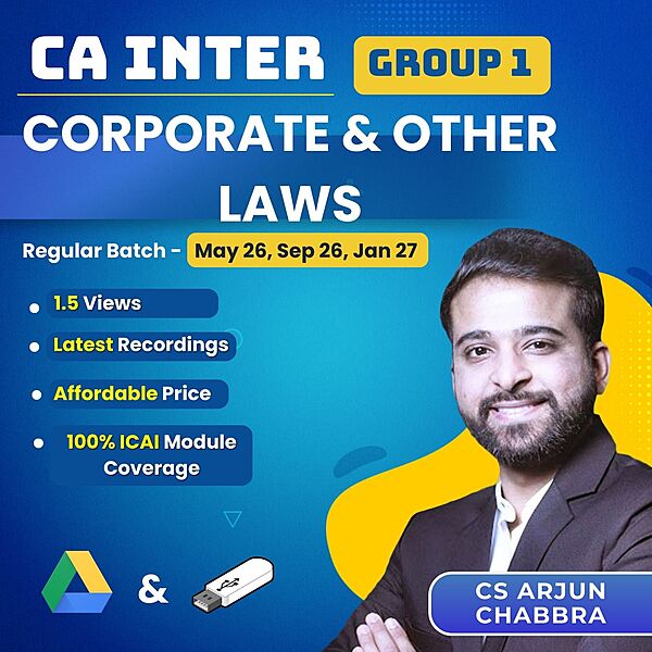CA Inter Corporate & Other Laws (Group 1) By CS Arjun Chhabra