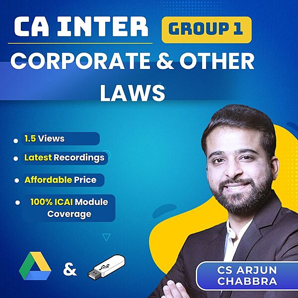 CA Inter Corporate & Other Laws (Group 1) By CS Arjun Chhabra For Jan 27 & May 27 CA Inter Corporate & Other Laws (Group 1) By CS Arjun Chhabra For Jan 27 & May 27