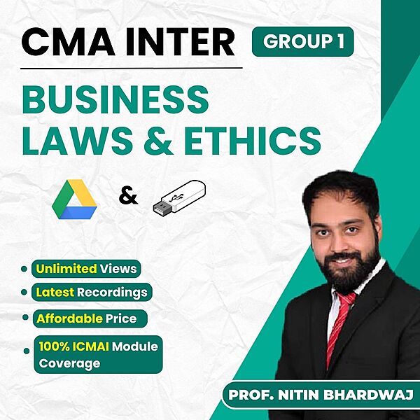 CMA Inter Business Laws and Ethics (Group 1) By Prof Nitin Bhardwaj CMA Inter Business Laws and Ethics (Group 1) By Prof Nitin Bhardwaj