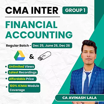 CMA Inter Financial Accounting (Group 1) By CA Avinash Lala CMA Inter Financial Accounting (Group 1) By CA Avinash Lala