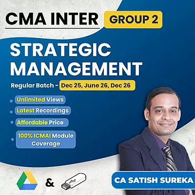 CMA Inter Strategic Management (Group 2) By CA Satish Sureka