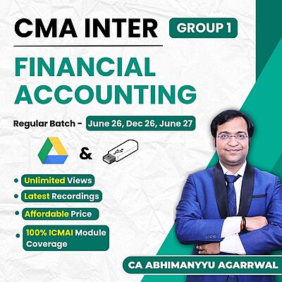 CMA Inter Financial Accounting (Group 1) By CA Abhimanyyu Agarrwal